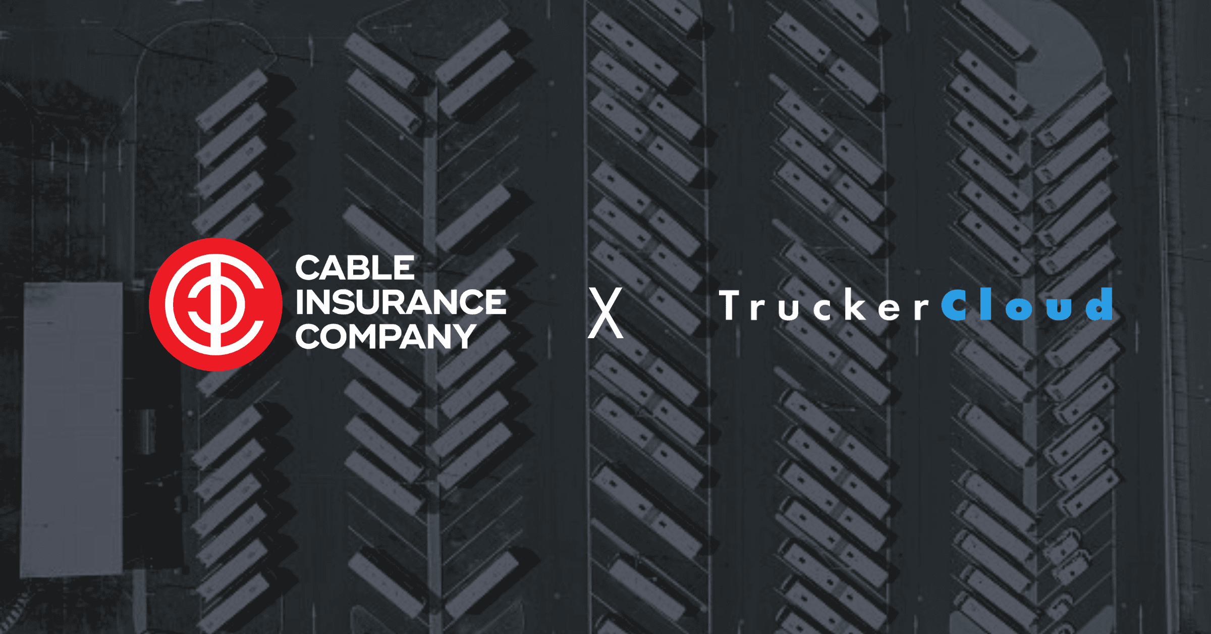 Cable Insurance Selects TruckerCloud as Telematics Partner to Drive Innovation