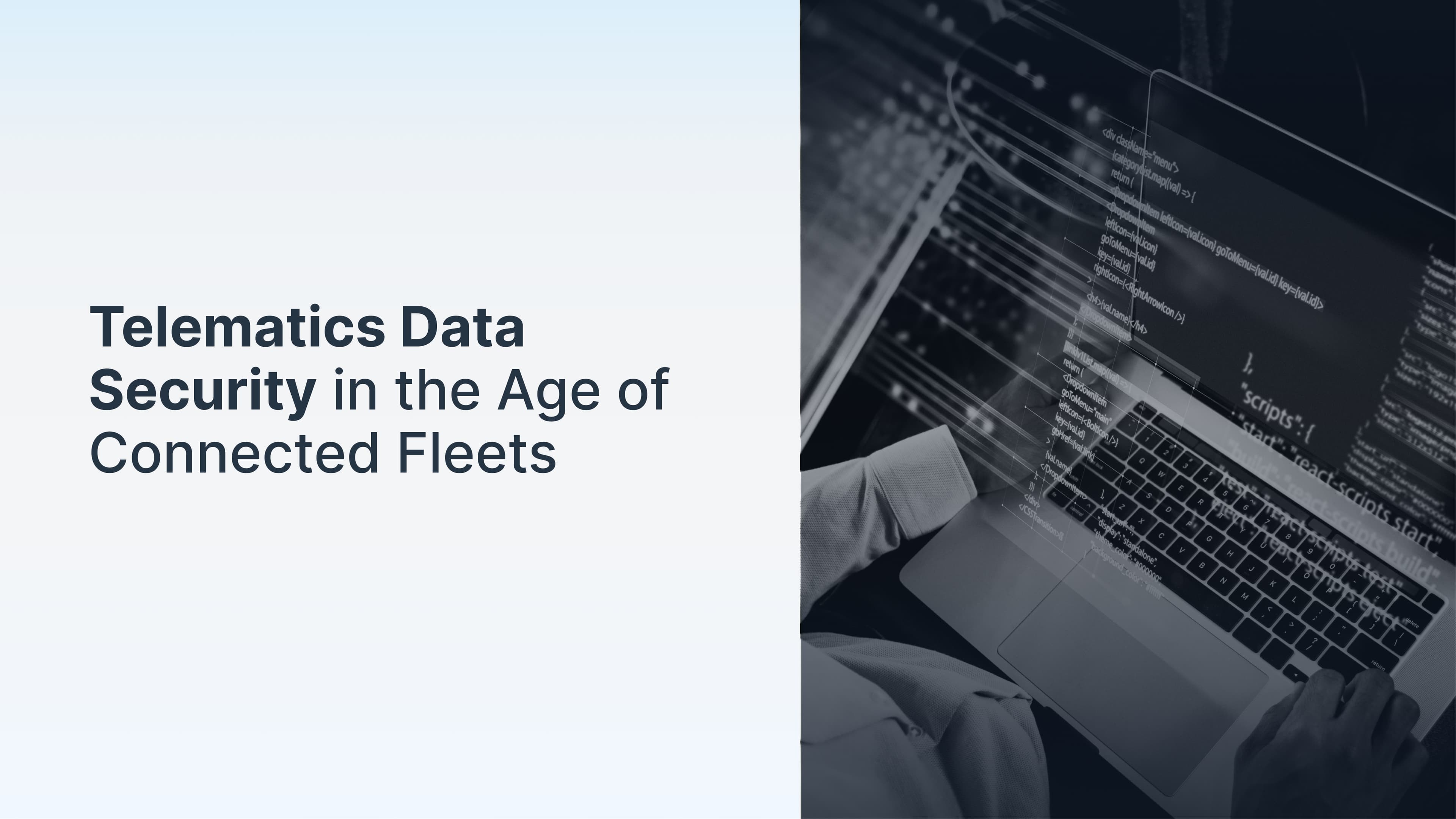 Telematics Data Security in the Age of Connected Fleets